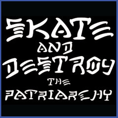 Skate & Destroy the Patriarchy Tee