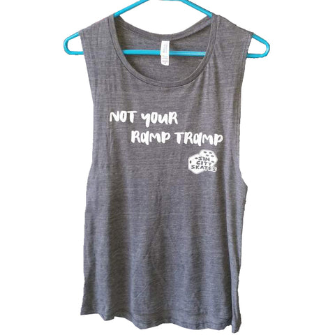 Not Your Ramp Tramp sleeveless muscle tee